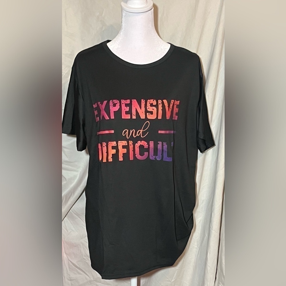 Expensive and Difficult" Graphic T-Shirt - Bold & Fun Tee plus size womens